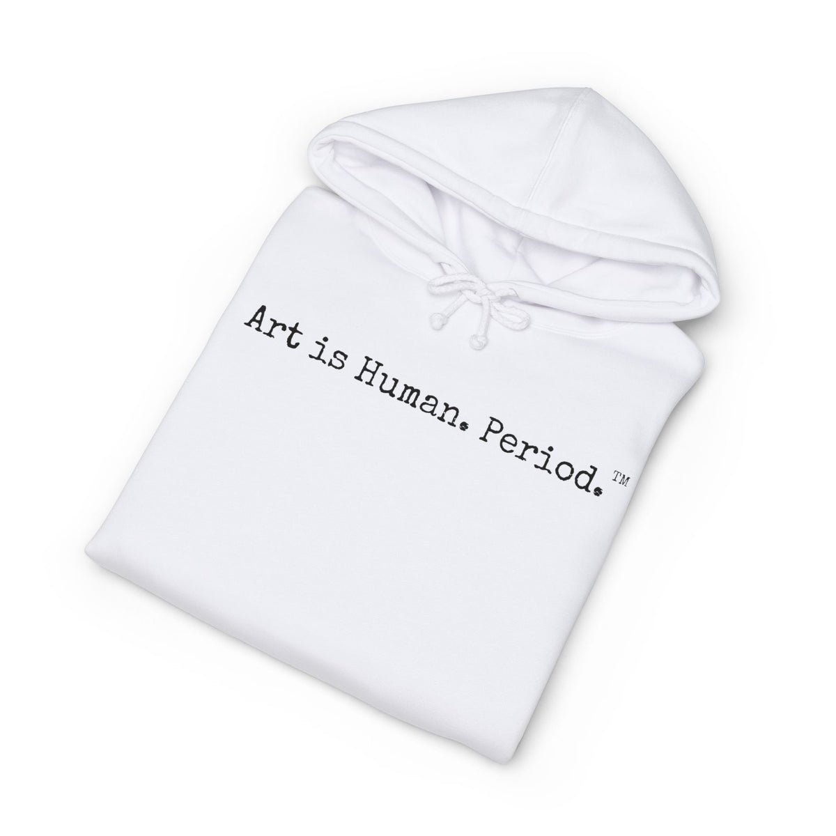 Art is Human. Period. with Multi-Colored Design | Heavyweight Hoodie