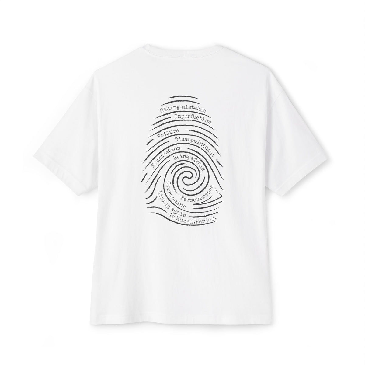 A white short-sleeve t-shirt with a graphic print of a spiral fingerprint on the back, set against a plain white background. Words like failure, making mistakes, perseverance and overcoming fill the spiral. 