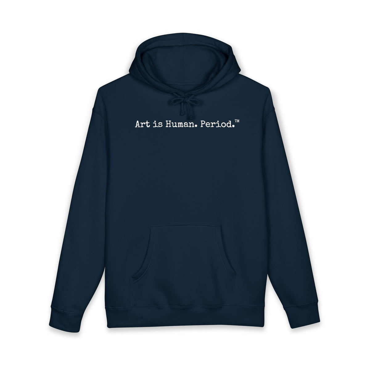 Navy hoodie with text "Art is Human. Period." across the front in typewriter font. On white background.