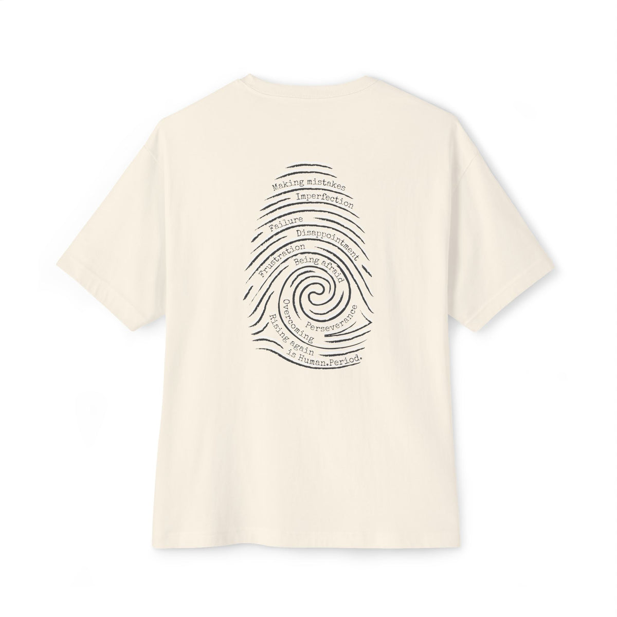 A cream short-sleeve t-shirt with a graphic print of a spiral fingerprint on the back, set against a plain white background. Words like failure, making mistakes, perseverance and overcoming fill the spiral. 