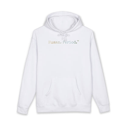 Human. Period. | Heavyweight Hoodie