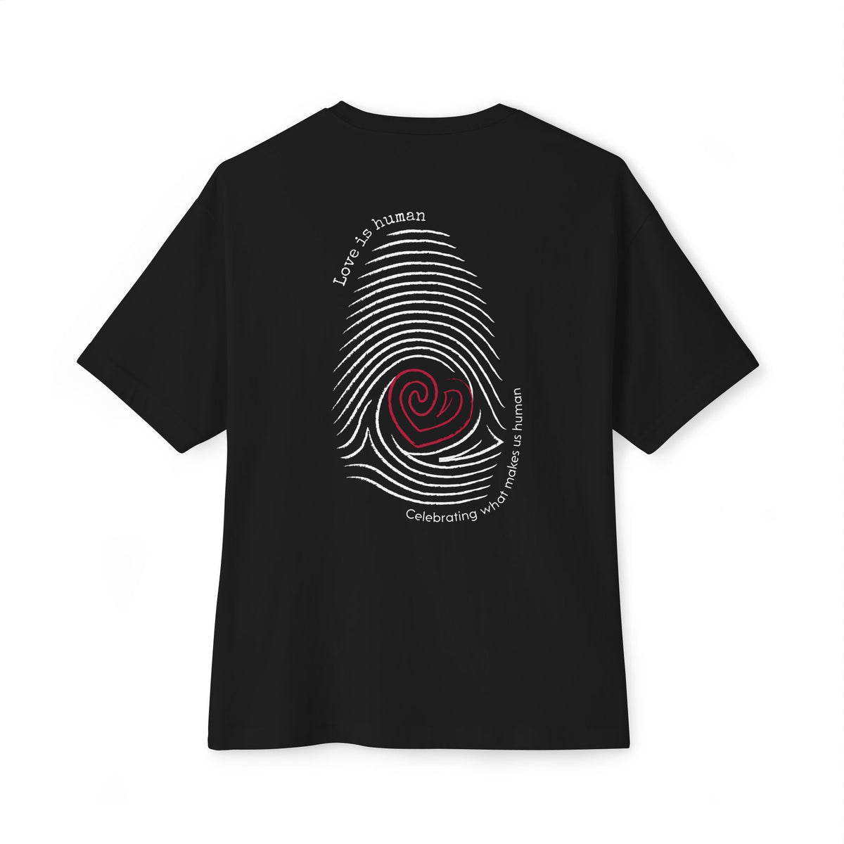 A black short-sleeve t-shirt shown from the back, featuring a graphic print of a fingerprint with a red heart center and text reading 'Love is human' and 'Celebrating what makes us human'.