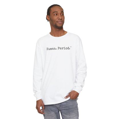 Man wearing a white long-sleeve crewneck t-shirt with the text 'Human Period.' printed in black typewriter font across the chest, displayed on a clean white background.