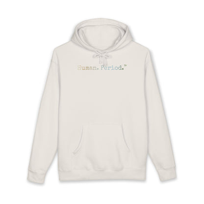 Human. Period. | Heavyweight Hoodie
