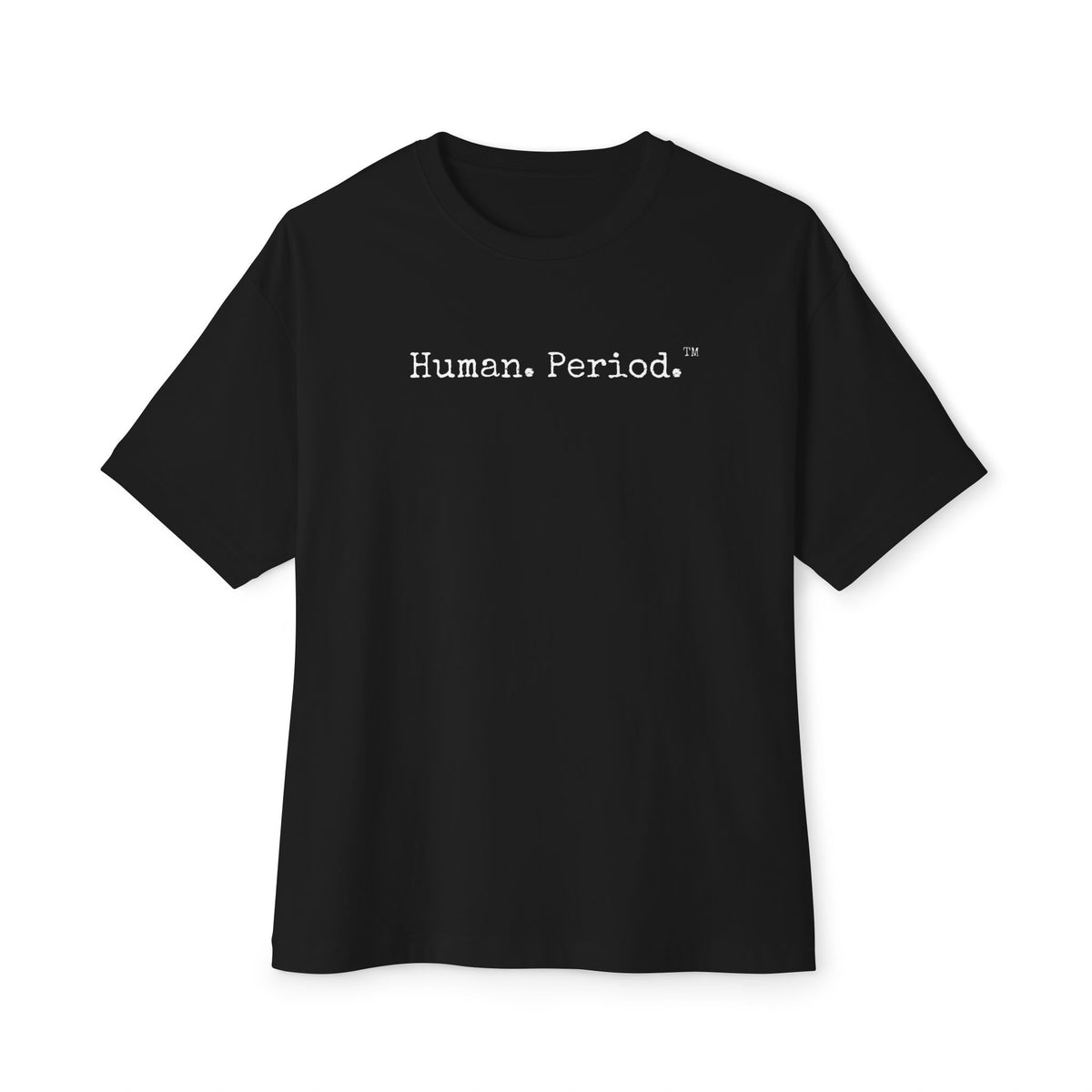 Black t-shirt with a Human.  Period. logo on a white background