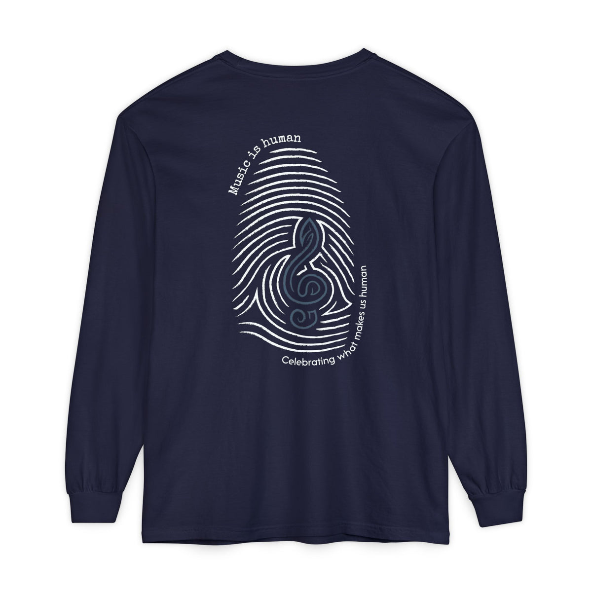 A navy blue long-sleeve t-shirt shown from the back, featuring a white graphic print of a fingerprint and a treble clef with the text 'Music is human' and 'Celebrating what makes us human'.