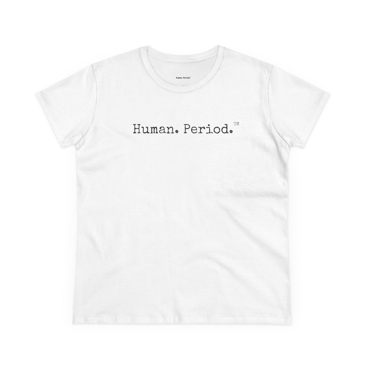 A white short-sleeve crewneck t-shirt with the text 'Human. Period.