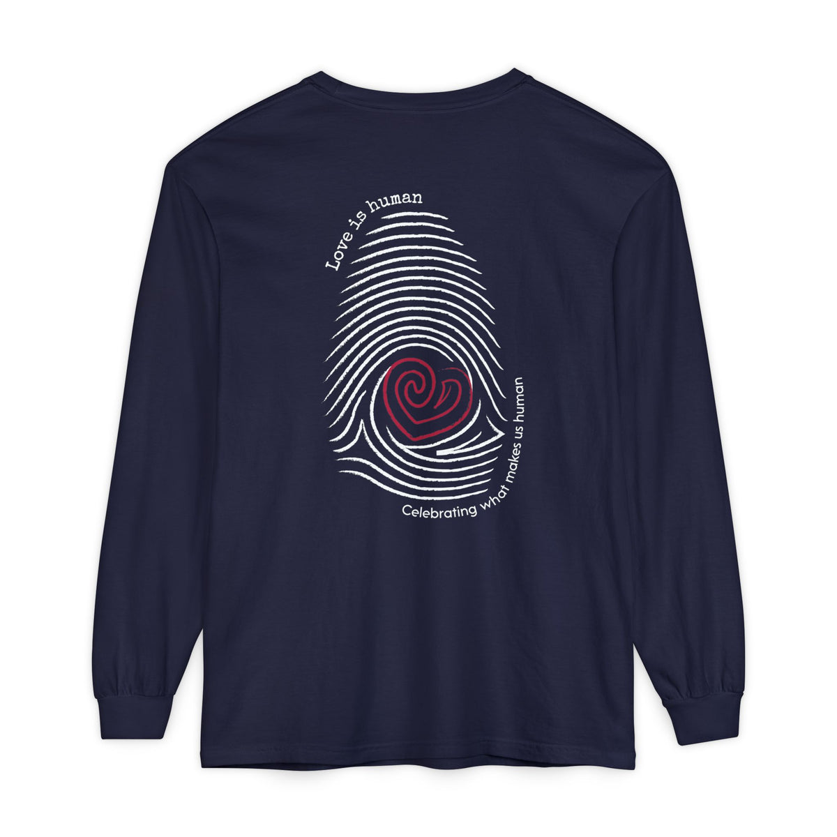 A navy long-sleeve t-shirt with a graphic on the back featuring a white fingerprint pattern, a red heart in the center, and white text that reads 'Love is human' and 'Celebrating what makes us human'.