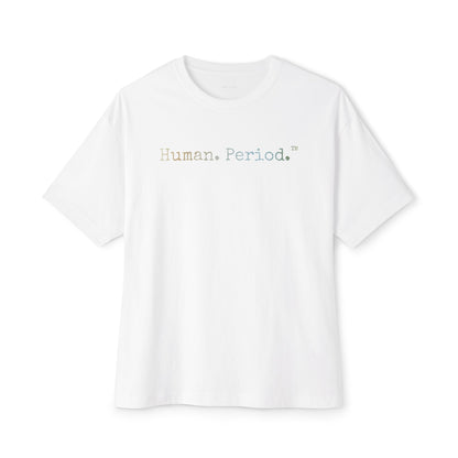 A white short-sleeve crewneck t-shirt featuring the text 'Human. Period.