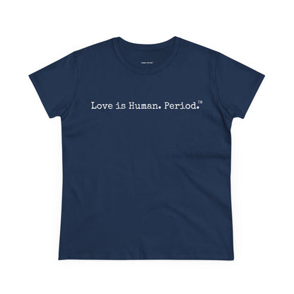 Navy blue t-shirt with Love is Human. Period. logo on a white background
