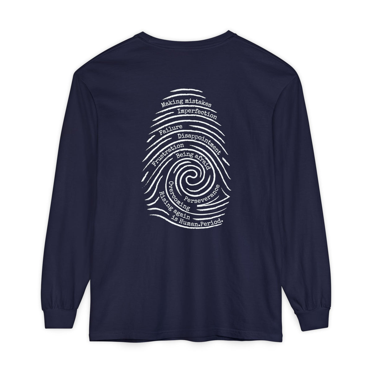 A navy blue long-sleeve t-shirt with a white graphic print of a spiral fingerprint on the back, set against a plain white background. Words like failure, making mistakes, perseverance and overcoming fill the spiral. 
