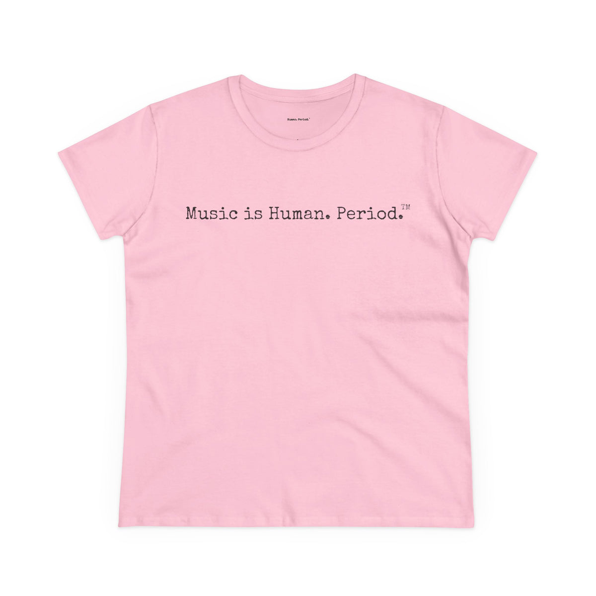 A light pink short-sleeve crewneck t-shirt with the text 'Music is Human. Period.' printed in black typewriter font across the chest, displayed on a clean white background.
