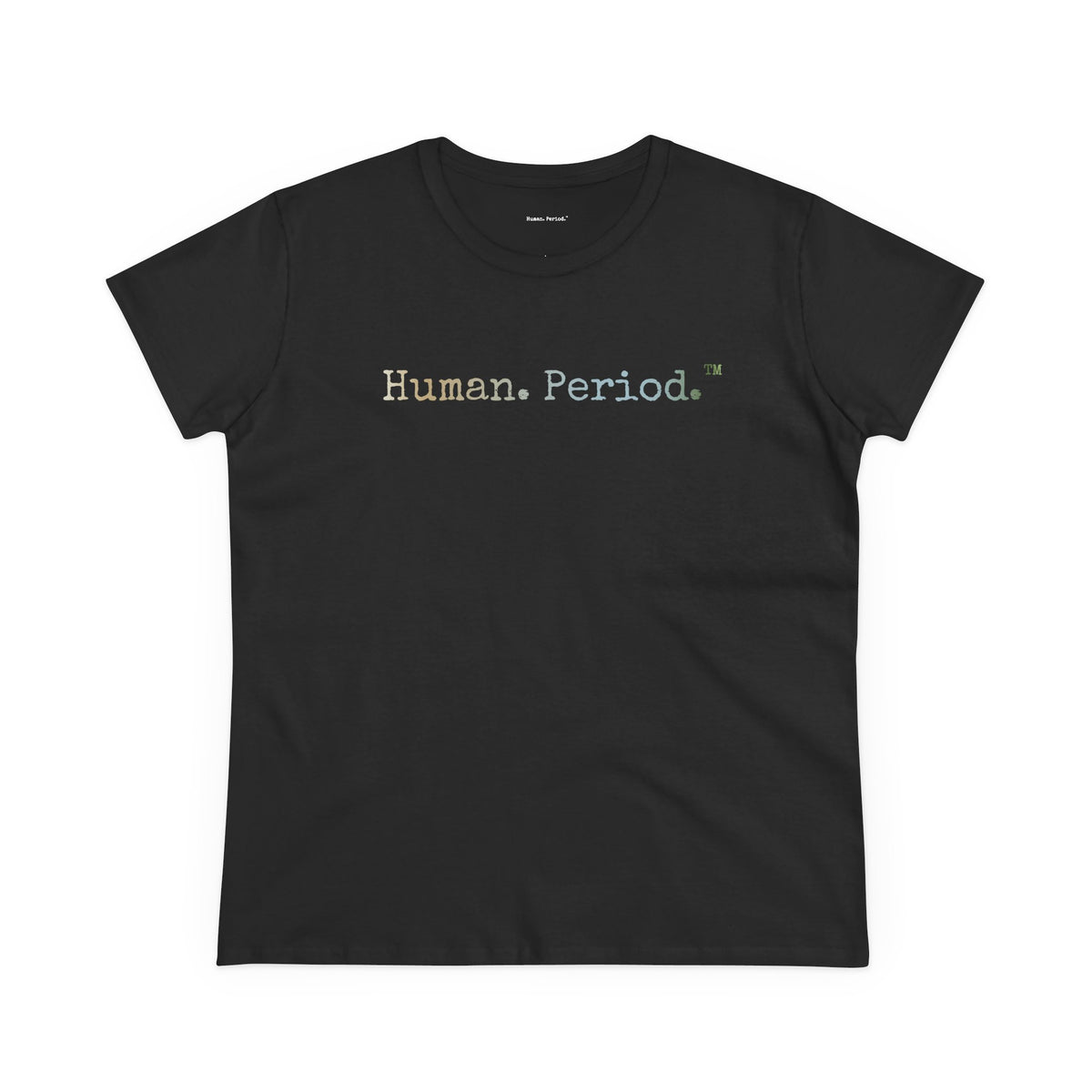 A black short-sleeve crewneck t-shirt with a graphic text print on the front reading Human. Period. displayed on a solid white background.