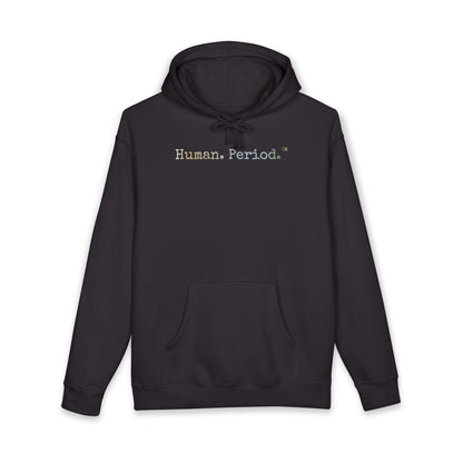 Human. Period. | Heavyweight Hoodie