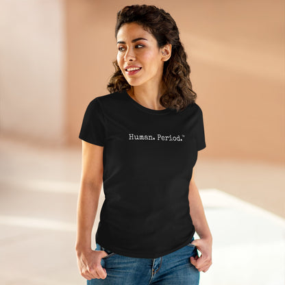 Woman wearing a black t-shirt with Human. Period. text on a beige background